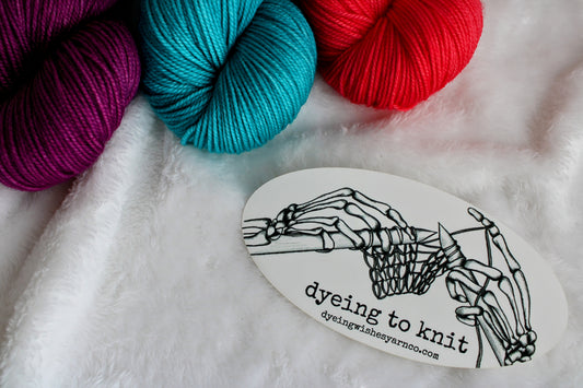 Dyeing to Knit Sticker
